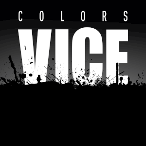 VICE COLORS